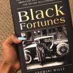 10 Lessons From “Black Fortunes” by Shomari Wills